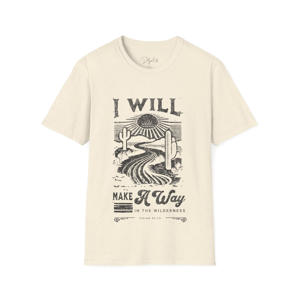 A Way In The Wilderness Unisex Tee