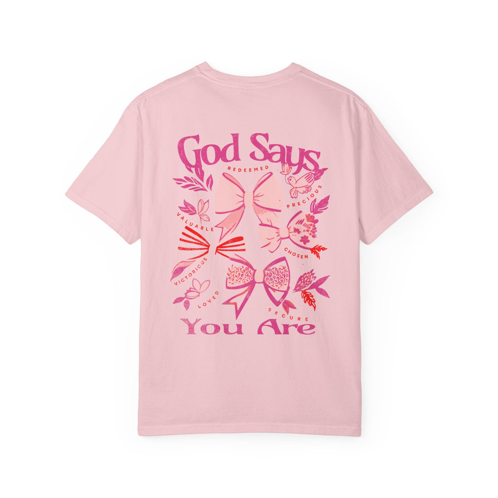 God Says You Are Heavyweight Tee