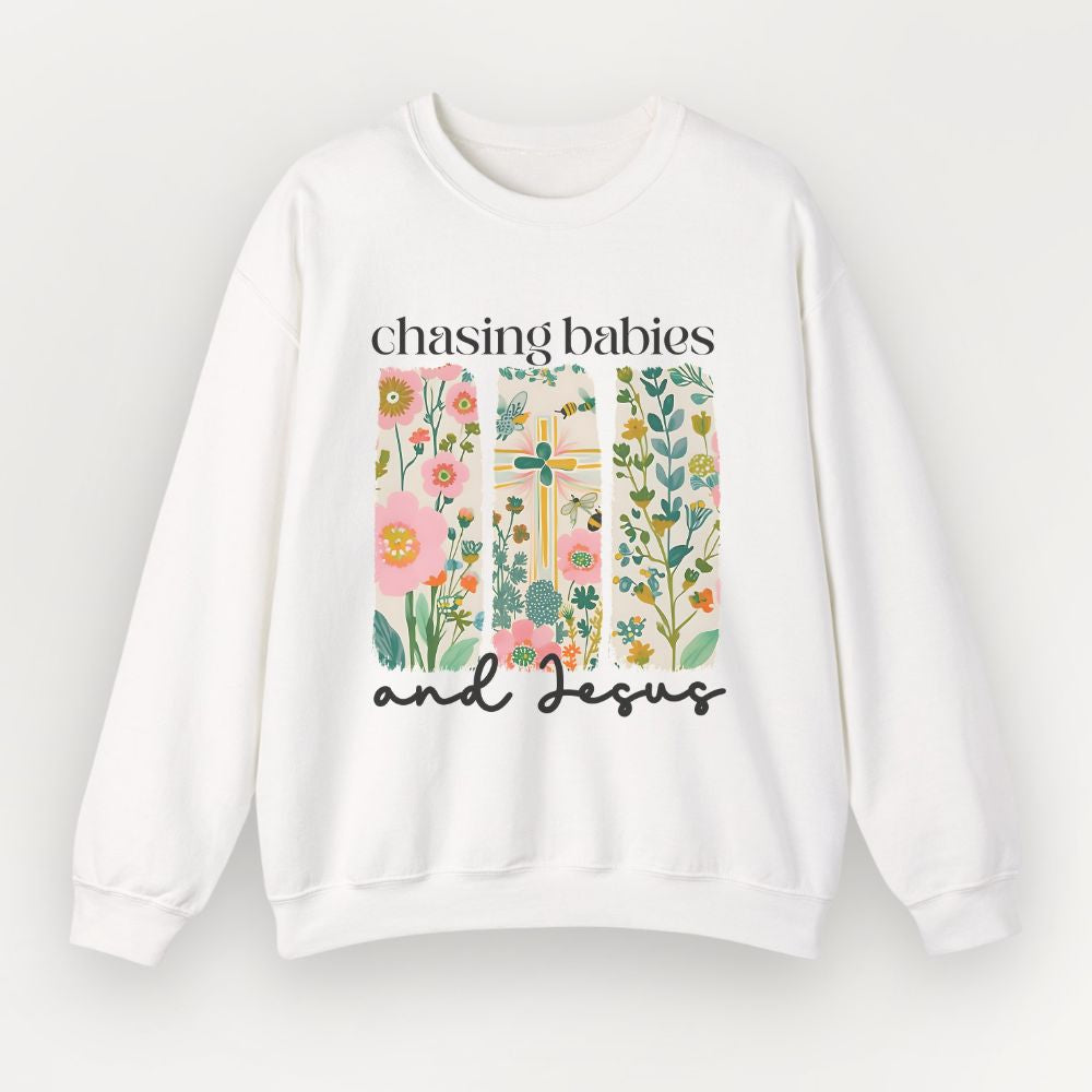 Chasing Babies and Jesus Classic Sweatshirt