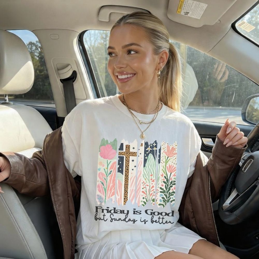 Friday is Good but Sunday is Better Christian T shirt with floral cross design