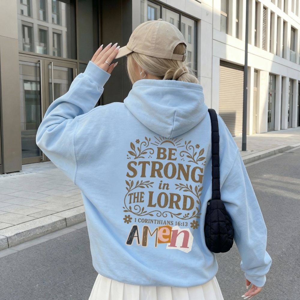 Be Strong in the Lord Unisex Hoodie