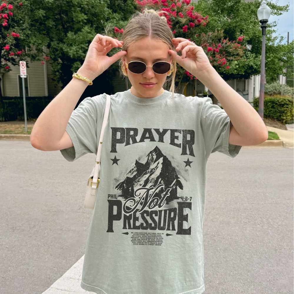 Prayer Not Pressure Christian t shirt with mountain design