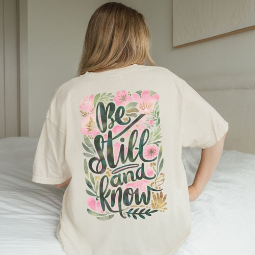 Be Still and Know Floral Heavyweight Tee