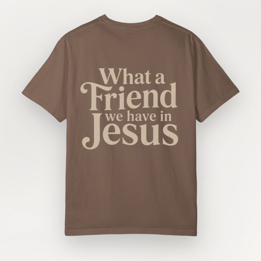 Brown t-shirt with text 'What a Friend we have in Jesus' on a white background